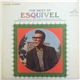 Esquivel And His Orchestra - The Best Of Esquivel